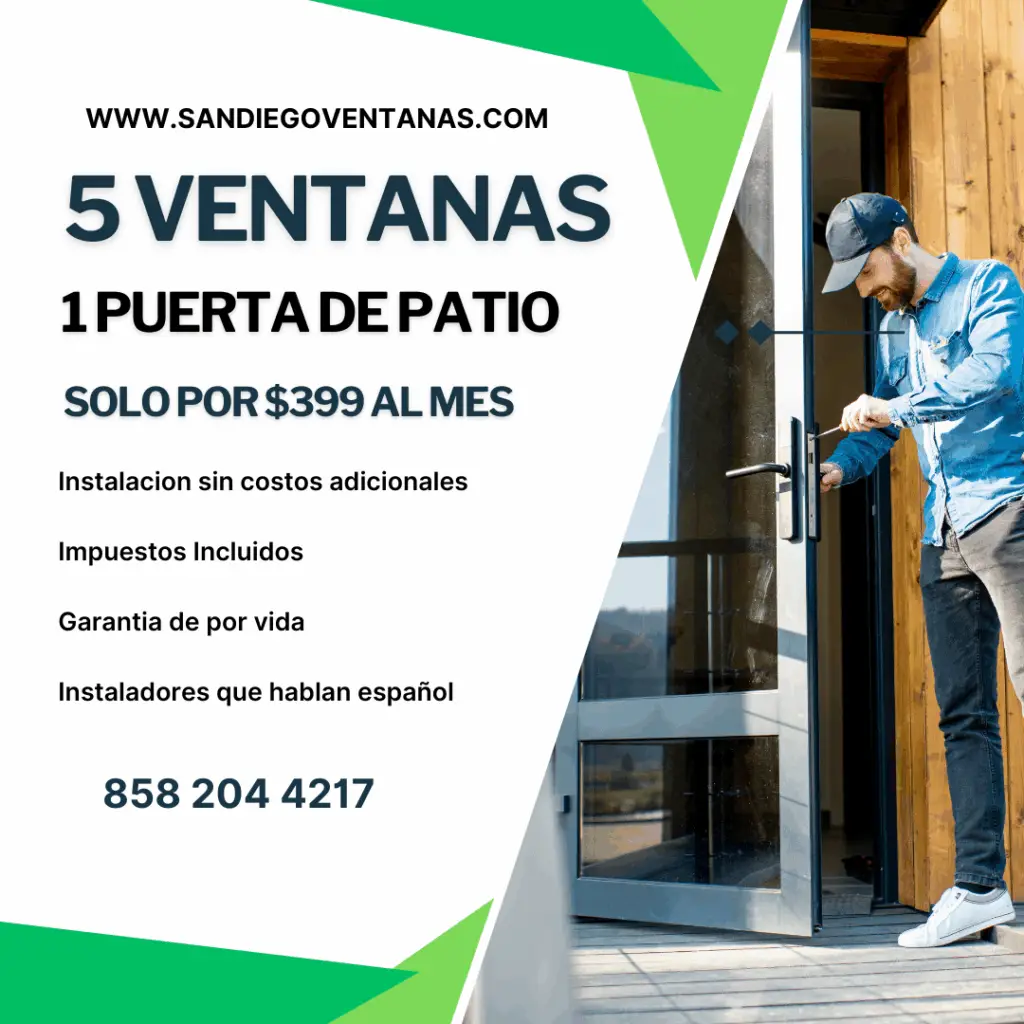 "Instalación de 5 ventanas y 1 puerta de patio en San Diego por solo $399 al mes con garantía de por vida – www.sandiegoventanas.com"
